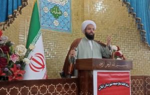 امام جمعه لیلان:حفظ وحدت و همبستگی ملی مهم‌ترین عامل خنثی‌سازی توطئه‌های دشمنان است